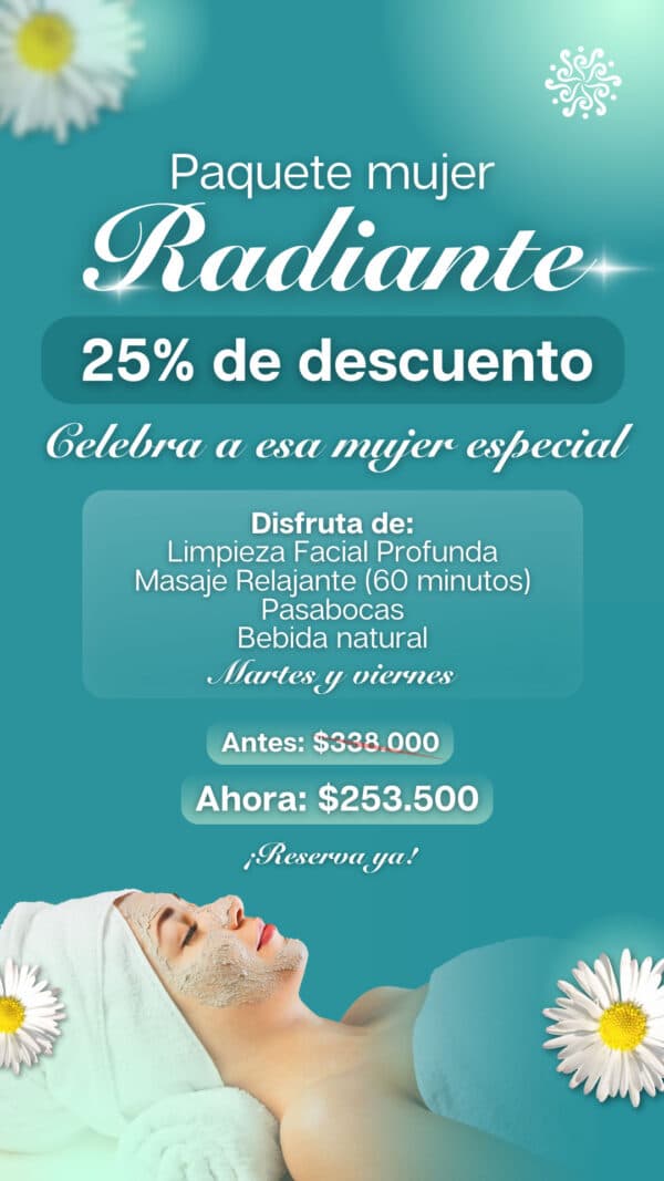 Oferta Paquete Mujer Radiante - 25% de descuento en Bogotá.